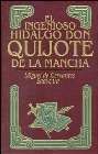 EL INGENIOSO DON QUIJOTE DE LA MANCHA