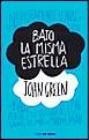 BAJO LA MISMA ESTRELLA