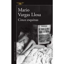 Cinco Esquinas Autor: MARIO VARGAS LLOSA100 Rosas